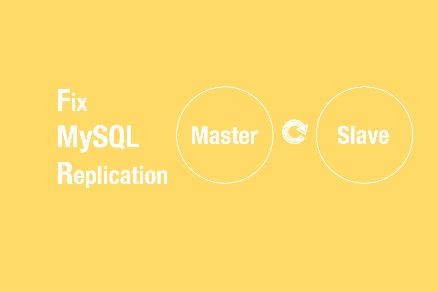 How to fix broken MySQL replication